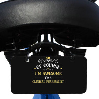 Of Course I'm Awesome I'm A Clinical Pharmacist Bicycle License Plate | Artistshot