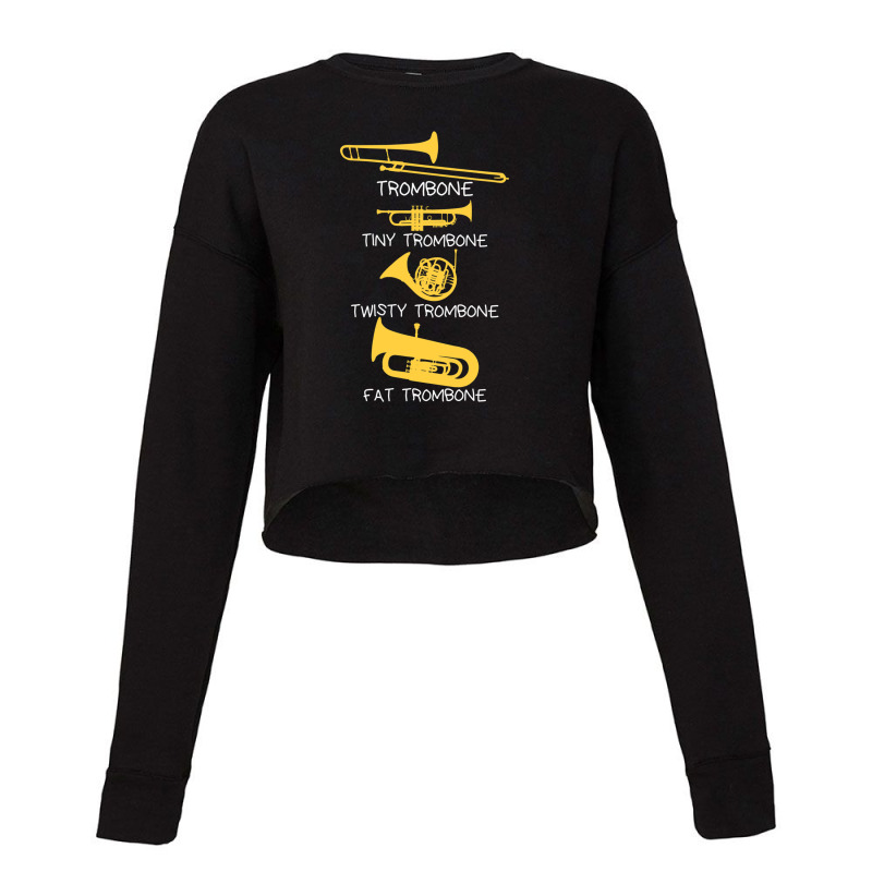 Funny Types Of Trombones Cropped Sweater by WilliamReitmeyer | Artistshot