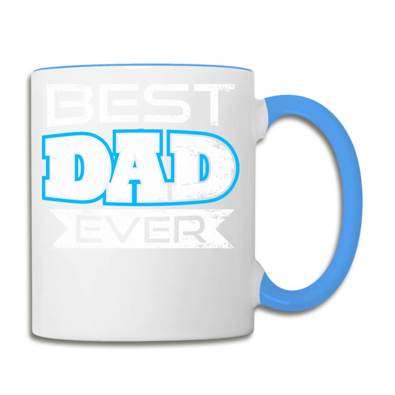 Daddy T  Shirt Best Dad Ever T  Shirt Coffee Mug | Artistshot