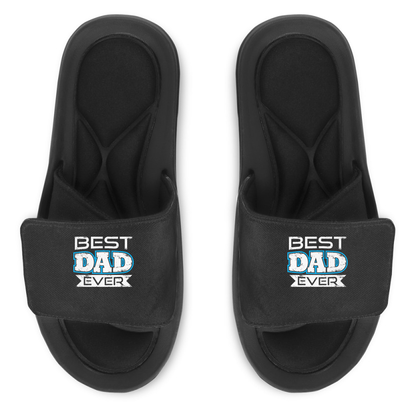 Daddy T  Shirt Best Dad Ever T  Shirt Slide Sandal | Artistshot