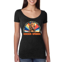 Dog Lover T  Shirt Sorry I Can't Have Plans With My Cocker Spaniel For Women's Triblend Scoop T-shirt | Artistshot