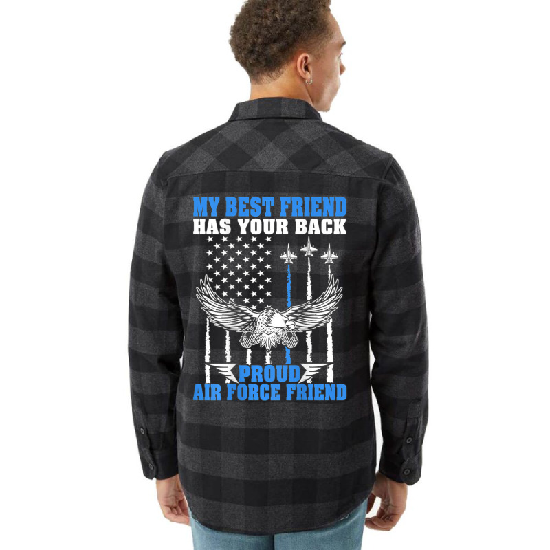 Trending My Best Friend Has Your Back Proud Air Force Friend Flannel Shirt | Artistshot