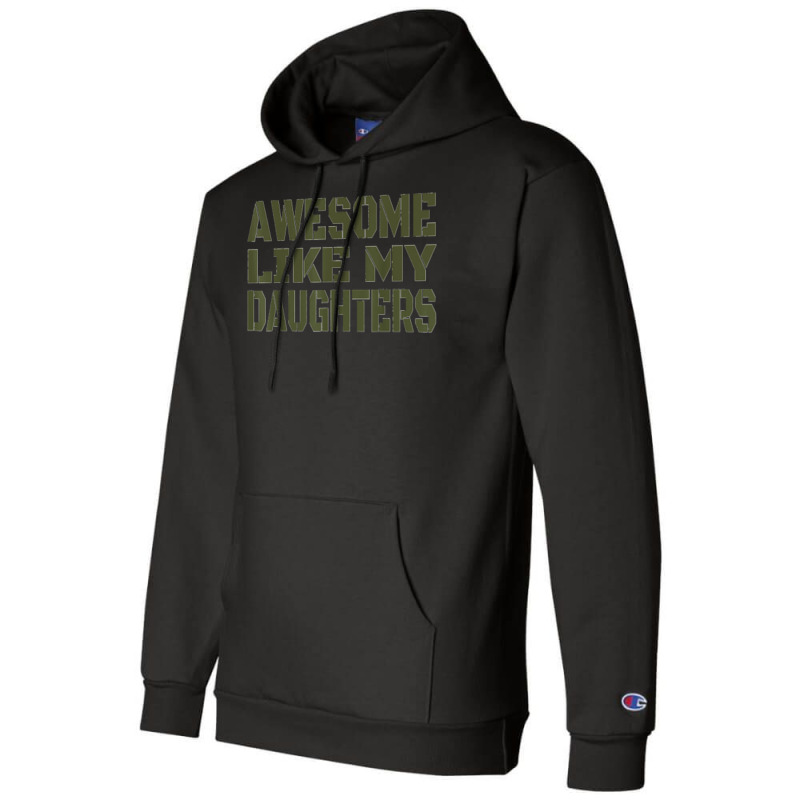 Awesome Like My Daughters Happy Fathers Day Champion Hoodie | Artistshot