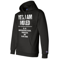 Yes I Am Mixed With Black Proud Black History Month L Sleeve Champion Hoodie | Artistshot