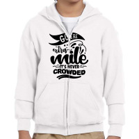 Go The Extra Mile Youth Zipper Hoodie | Artistshot