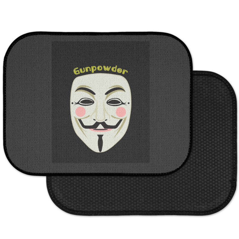 Gunpowder. Guy Fawkes Real Mask. Every Legend Starts Small. My Friend  Rear Car Mat | Artistshot