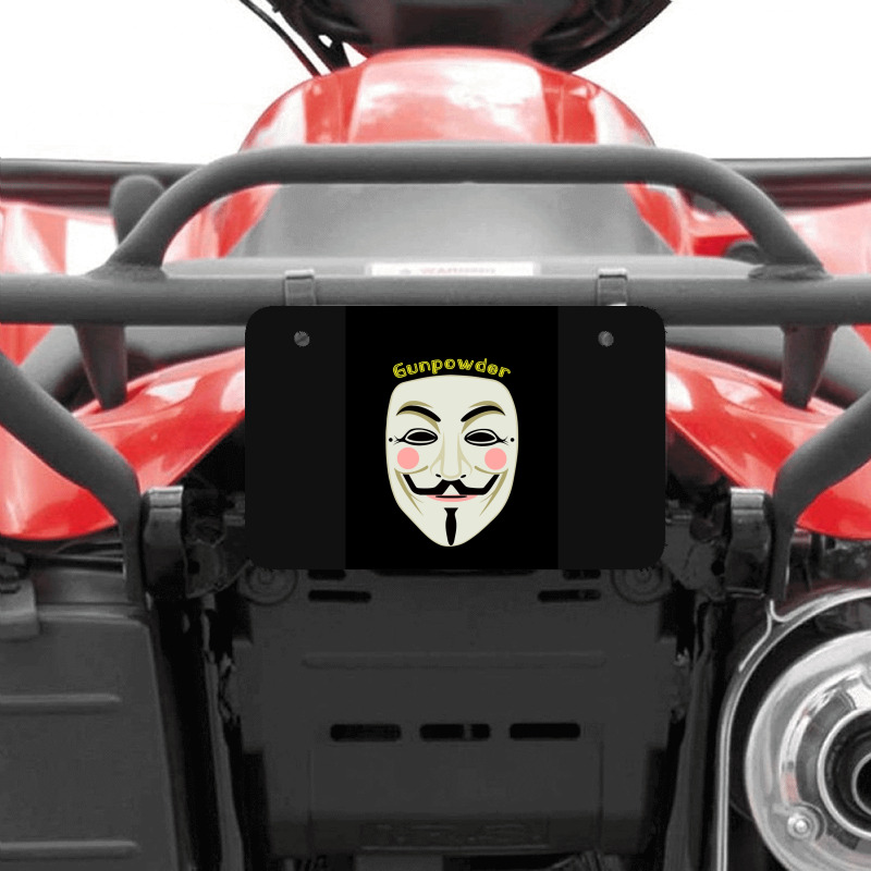 Gunpowder. Guy Fawkes Real Mask. Every Legend Starts Small. My Friend  Atv License Plate | Artistshot