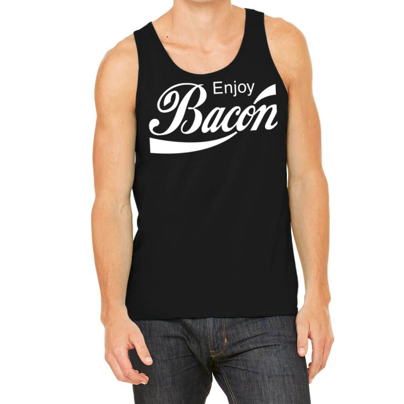 Enjoy Bacon Tank Top by CathyCooney | Artistshot