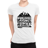 I Got Mountain Air Running Through My Veins Ladies Fitted T-shirt | Artistshot