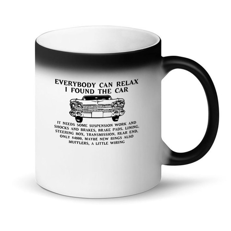 I Found The Car Magic Mug | Artistshot