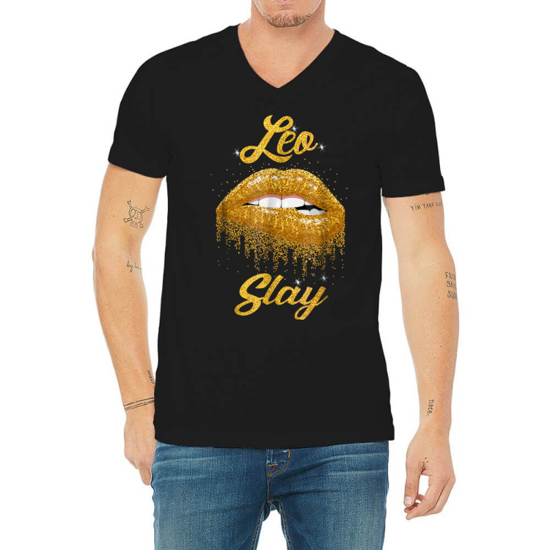 Zodiac Leo Slay Lip T Shirt V-neck Tee | Artistshot