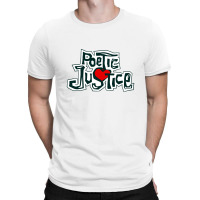 Poetic Justice T-shirt | Artistshot