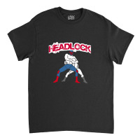 Headlock Classic T-shirt | Artistshot