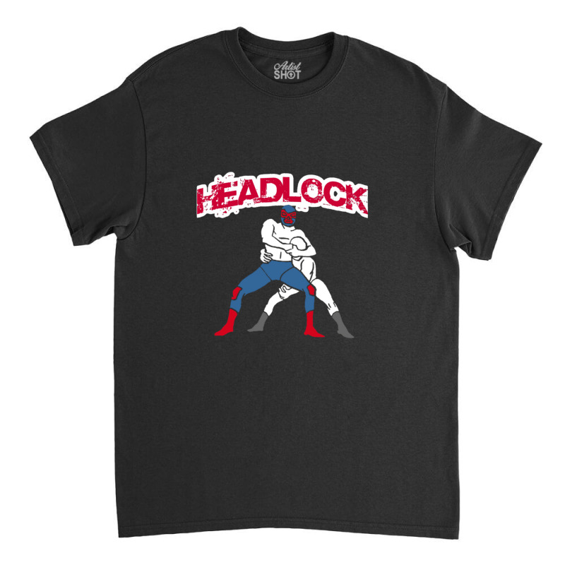 Headlock Classic T-shirt by hapkeluciik | Artistshot