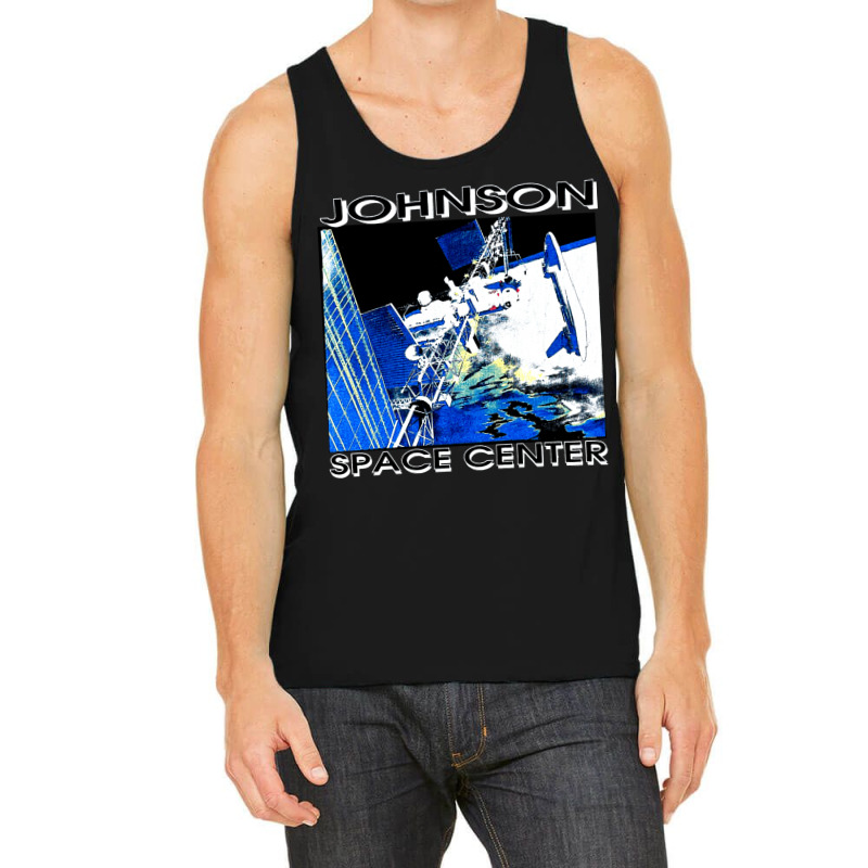 Johnson Space Center, Johnson, Space Center, Johnson Space, Center, Jo Tank Top by SHOPODKA | Artistshot