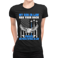 Hot Trend My Son-in-law Has Your Back Proud Air Force Father-in-law Ladies Fitted T-shirt | Artistshot