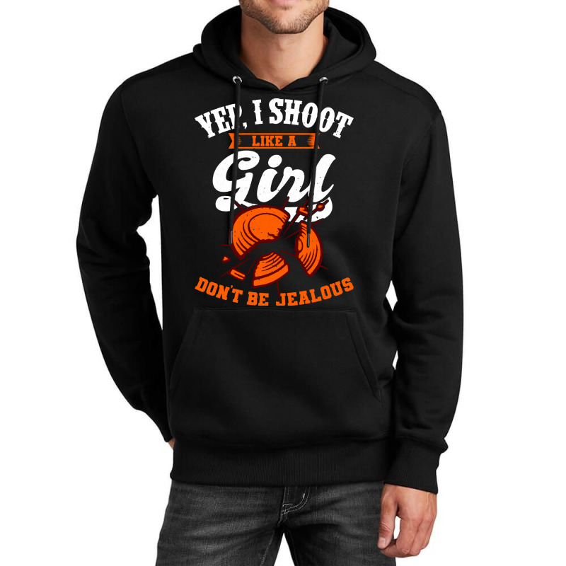 Clay Target Shooting Yep, I Shoot Like A Girl Gift Pullover Hoodie Unisex Hoodie | Artistshot