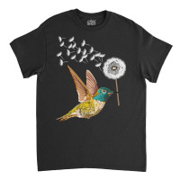 Dandelion Hummingbird Flower Birdwatcher Herbalist T Shirt Classic T-shirt | Artistshot