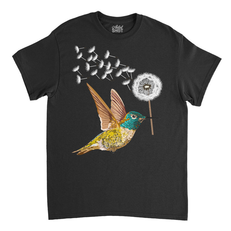 Dandelion Hummingbird Flower Birdwatcher Herbalist T Shirt Classic T-shirt by joeykujalat4t | Artistshot