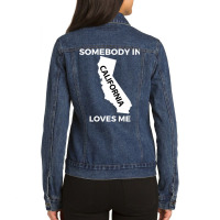 Somebody In California Loves Me Family Friend Hometown Premium T Shirt Ladies Denim Jacket | Artistshot