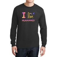 I Love My Prophet Muhammad Long Sleeve Shirts | Artistshot