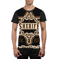 Hot Trend The Sheriff Of Rockridge Is Near! Graphic T-shirt | Artistshot