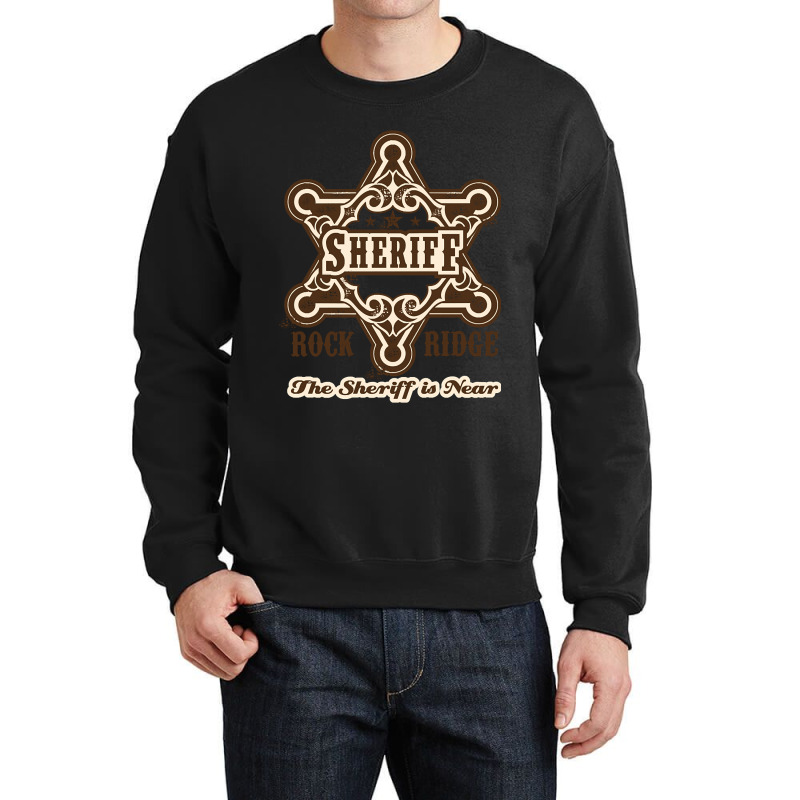 Hot Trend The Sheriff Of Rockridge Is Near! Crewneck Sweatshirt by Milne Charlton | Artistshot