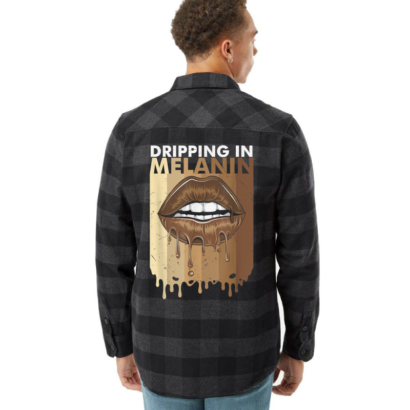 Dripping In Melanin T Shirt Flannel Shirt | Artistshot