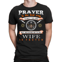 Gun T Shirt Design, Prayer Is The Best Way To Meet The Load T-shirt | Artistshot