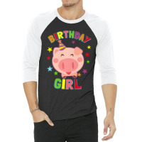 Girl Birthday Pig Bday Party Kids Gift For Girls Cute Piggy Premium 3/4 Sleeve Shirt | Artistshot