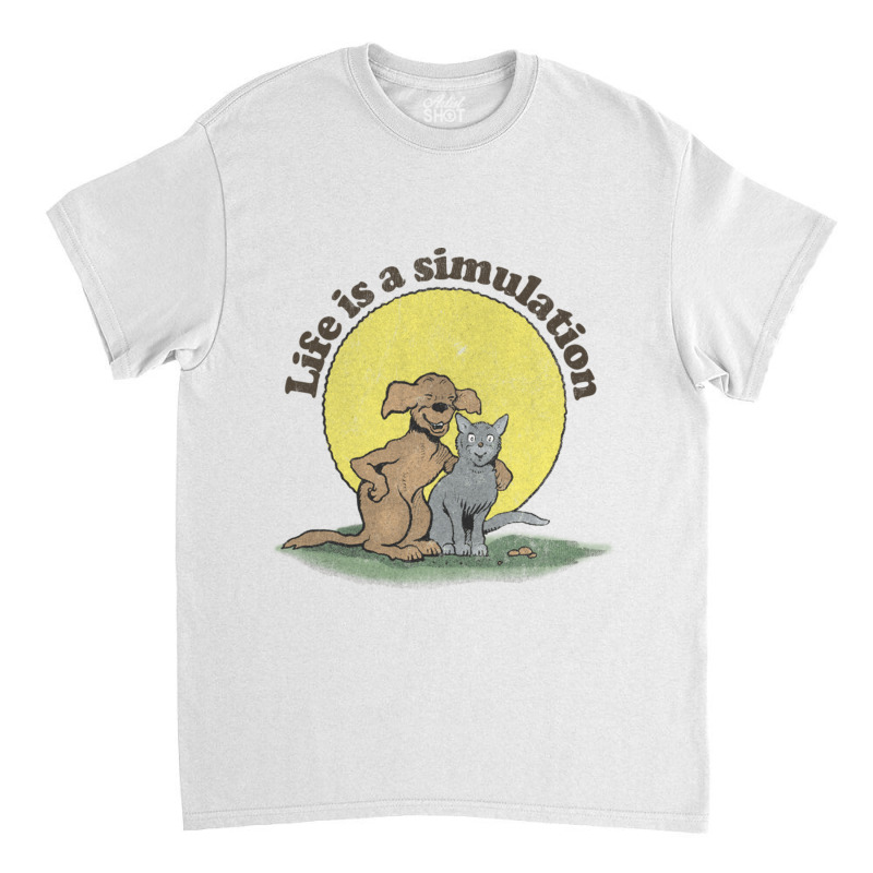 Life Is A Simulation Faded Style Nihilist Design Classic T-shirt by SandeeNardi | Artistshot