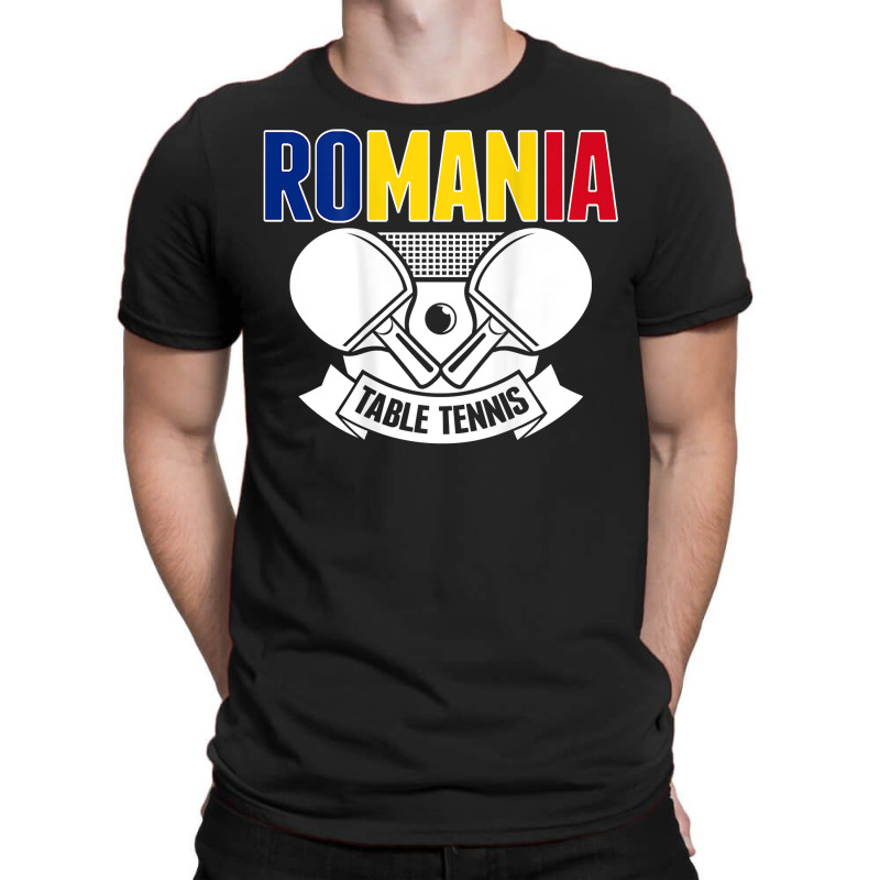 Romania Table Tennis Lovers Support Romanian Ping Pong Team T Shirt T-shirt | Artistshot