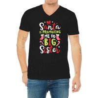 Santa Is Promoting Me To Big Sister Funny Christmas Girls T Shirt V-neck Tee | Artistshot