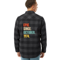 48 Year Old 48th Birthday Gift - Epic Since October 1974 Flannel Shirt | Artistshot