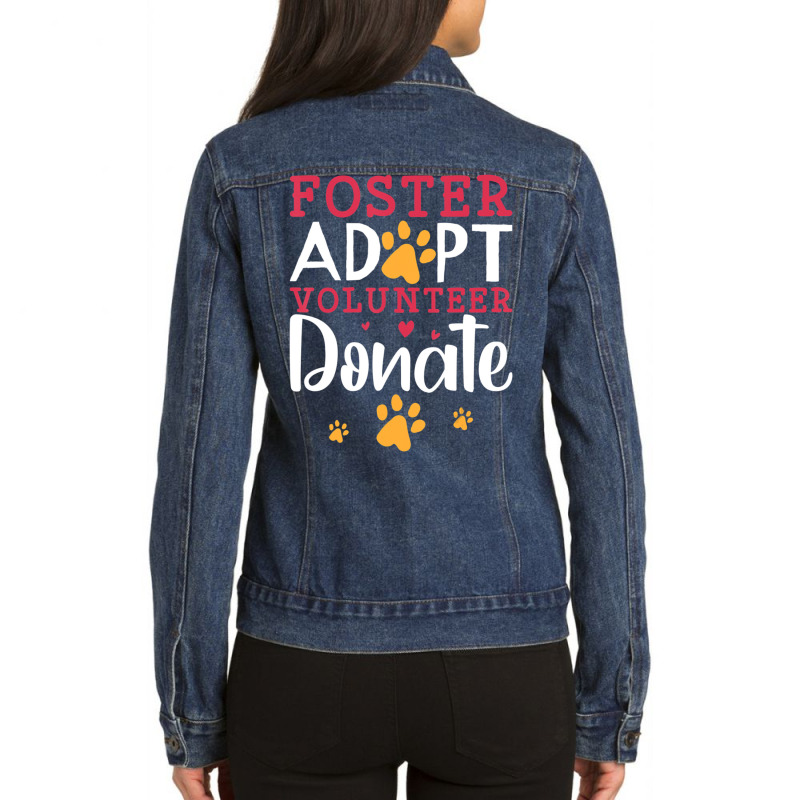 Trending Foster Adopt Volunteer Donate Animal Rescue Foster Ladies Denim Jacket by michealyoungerlk01 | Artistshot