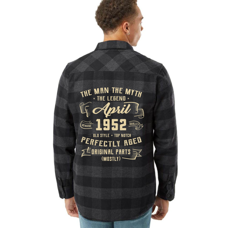 Trending Mens Man Myth Legend April 1952 70th Birthday Gift 70 Years O Flannel Shirt | Artistshot