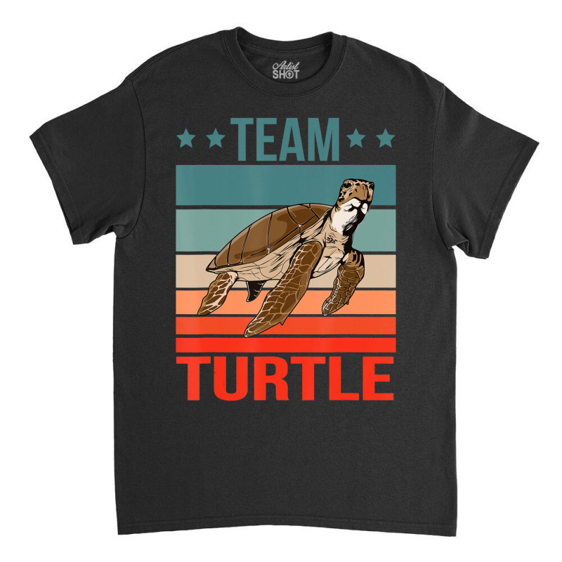 Trending Team Turtle Quote Sea Turtle Turtle Classic T-shirt by Sizemore Adame | Artistshot