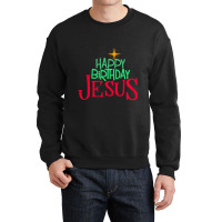 Hot Trend Christian Christmas Happy Birthday Jesus Women Men Kids Crewneck Sweatshirt | Artistshot