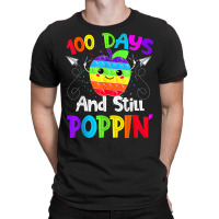 Happy 100 Days Of School And Still Poppin 100th Day Pop It T Shirt T-shirt | Artistshot