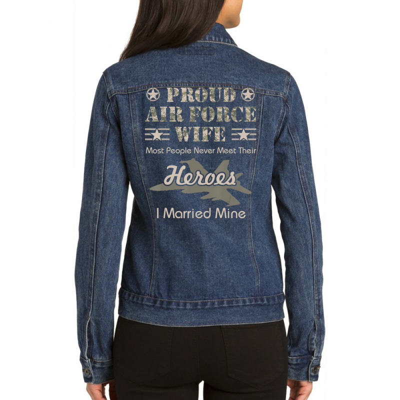 Limited Edition Proud Air Force Wife Ladies Denim Jacket by quanghuydinh1 | Artistshot