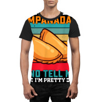 Funny Retro Feed Me Empanadas Saying   Latin American T Shirt Graphic T-shirt | Artistshot