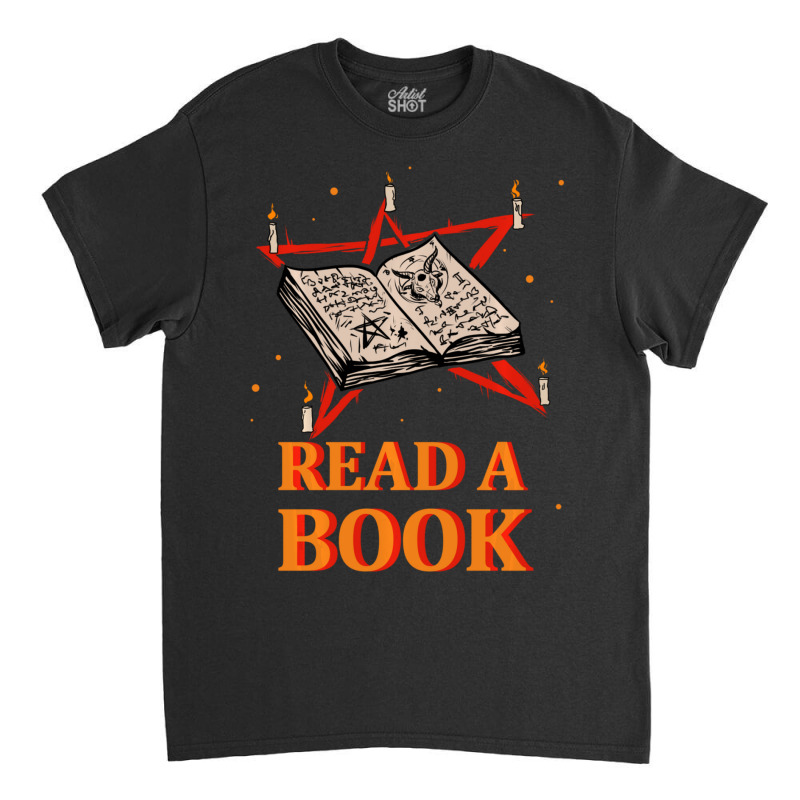 Hot Trend Read A Book Pentagram Satan Occult Goth Classic T-shirt by bummercaught | Artistshot