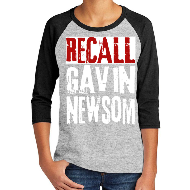 Hot Trend Recall Gavin Newsom Anti Ca California Governor Gavin Newsom Youth 3/4 Sleeve by bummercaught | Artistshot