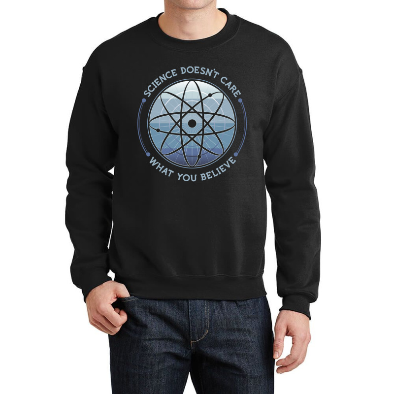 Trending Science Doesn't Care Crewneck Sweatshirt | Artistshot