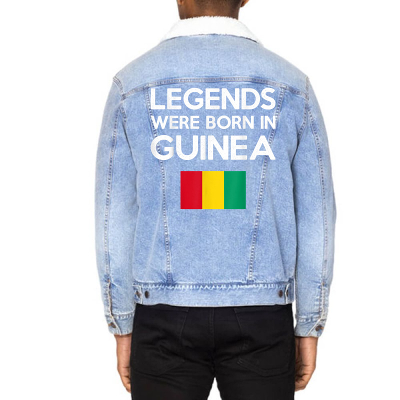 Legends Were Born In Guinea Guinean Flag Pride Roots T Shirt Unisex Sherpa-lined Denim Jacket | Artistshot