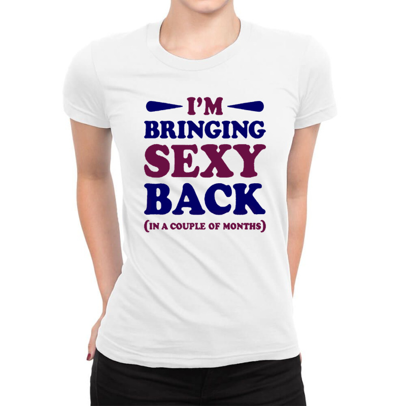 I'm Bringing Sexy Back Tank Top Ladies Fitted T-Shirt by SIDNEYILLIAMS | Artistshot