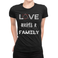 Hot Trend Love Makes A Family Adoption Day Adopt Adopting Parents Ladies Fitted T-shirt | Artistshot