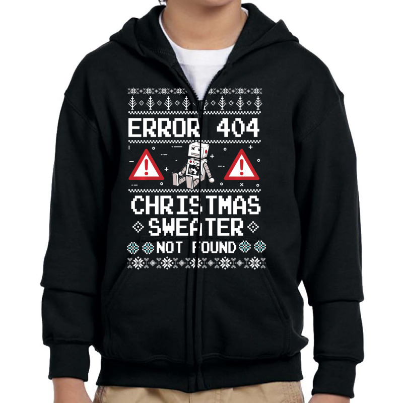 Limited Edition Computer Error 404 Ugly Christmas Youth Zipper Hoodie by Pannell Quintero | Artistshot