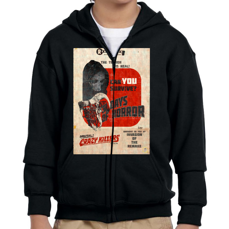 Limited Edition 31 Days Of Horror - The Terror Is Real Variant 1 Youth Zipper Hoodie by Ledford Leslie | Artistshot