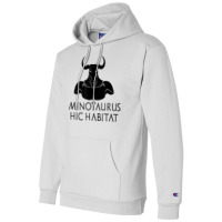 Minotaurus Hic Habitat   Ancient Greek Mythology   Latin T Shirt Champion Hoodie | Artistshot